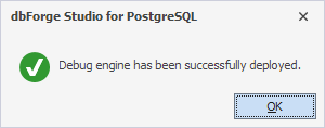 The dialog confirming that the debug engine was deployed successfully.