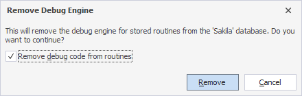 The confirmation dialog before removing the debug engine, with the Remove debug code from routines option.