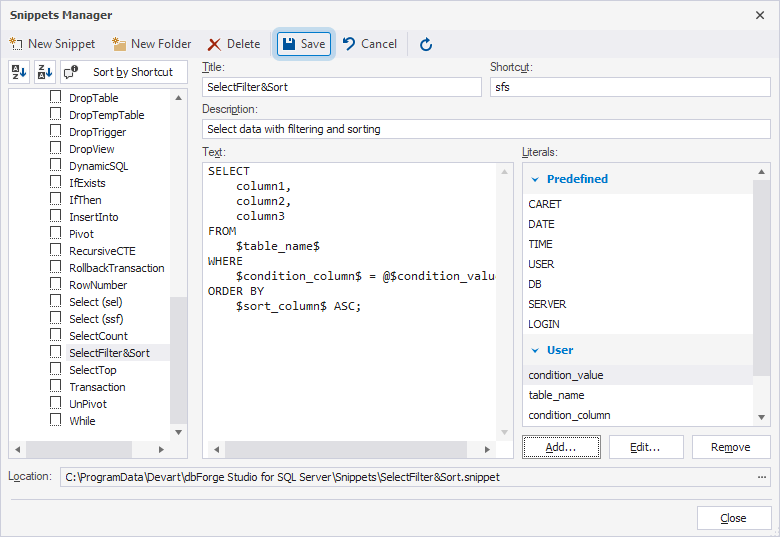 Save the code snippet in Snippets Manager